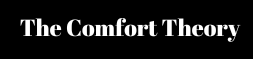The Comfort Theory